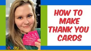 HOW TO MAKE THANK YOU CARDS FOR EBAY: Making thank you cards for eBay, Poshmark, Etsy, Depop