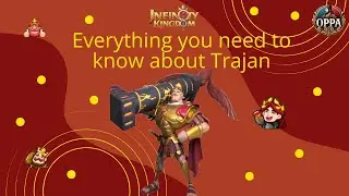 Infinity Kingdom: Everything you need to know about Trajan