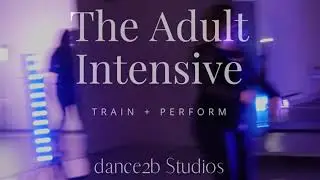 dance2b Adult Dance Intensive Fall 2020