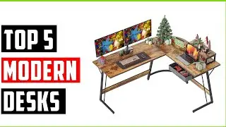 ✅Best Modern Desks 2024 | 5 Best Modern Desks Reviews |
