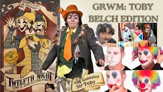 GRWM: Sir Toby Belch (Twelfth Night) - BTS Mini-Vlog
