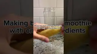 Making banana smoothie with 3 ingredients