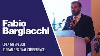 Fabio Bargiacchi - Opening Speech Jordan Regional Conference 2019