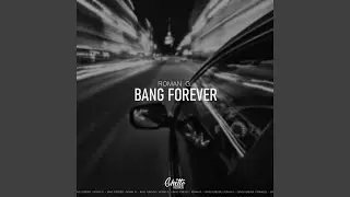 Bang Forever