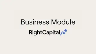 RightCapital's Business Module - Training Video