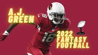 A J  Green 2022 Fantasy Football
