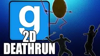 2D Gamemode!! (Garry's Mod 2D Deathrun Funny Moments)
