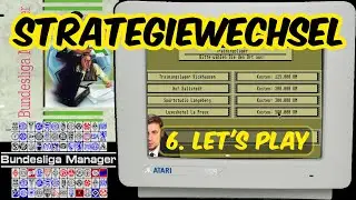 Strategiewechsel. So k&ouml;nnte es funktionieren! | Bundesliga Manager (1990) | LP06