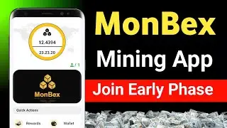 Monbex Mining App Airdrop - Join Early Phase $MBX Token Mining