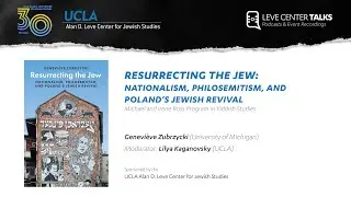 Resurrecting the Jew: Nationalism, Philosemitism, and Poland&rsquo;s Jewish Revival - Genevi&egrave;ve Zubrzycki
