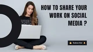 How to share your work on social media ?