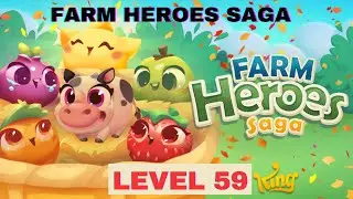 FARM HEROES SAGA LEVEL 59 - Gameplay Walkthrough (iOS,Android Gameplay) Farm heroes saga