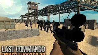 Last Commando Sniper Shooter 3D - Official Gameplay