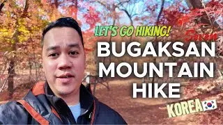 Free Hiking in Seoul! Akyat tayong Bugaksan Mountain! Ang ganda mag hike pag autumn!