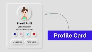 How to Make Profile Card using HTML and CSS | User Profile Card Design | Source Coder 2022