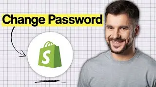How to Change Password of Shopify Store (2026 Guide)
