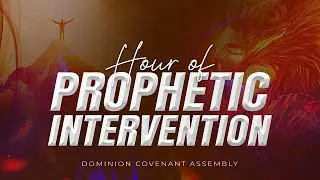 PROPHETIC INTERVENTION || 2026 || 25JAN26