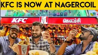 KFC Opened in Nagercoil | Opening day Vlog | Finally in Kanyakumari 😍