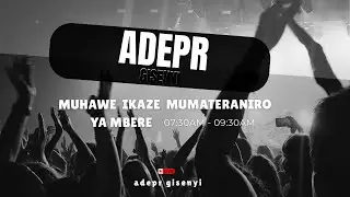 AMATERANIRO YA MBERE || ADEPR GISENYI || 17/08/2025