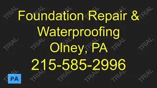 foundation repair olney pa 215-585-2996 waterproofing, concrete cracks, basement waterproofing