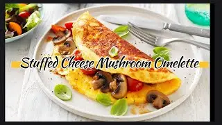 Stuffed Cheese Mushroom Omelette Recipe | Cheese aur Mushroom Se Bhari Omelette|Omlet|cheese Omlet