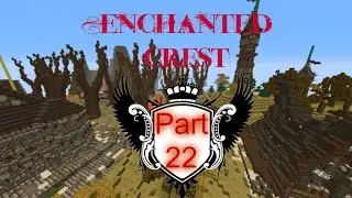 The Journey for the Enchanted Crest! The Final Showdown!
