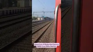 Departure Of Khajuraho Express 19666 From Datia Station 🔥🔥#indianrailways #train #datia #shorts