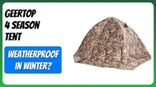 REVIEW (2025): GEERTOP 4 Season Tent. Features.