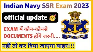 navy documents required |navy ssr & MR  documents for exam | Documents for navy ssr exam | document