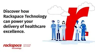 Rackspace Technology UK Healthcare Solutions