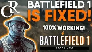EMERGENCY FIX! Battlefield 1 FIXED! - Battlefield 1 Apocalypse DLC