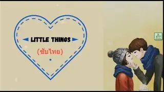 [ซับไทย] Stevie Hoang - Little Things lyrics By Allfanzy