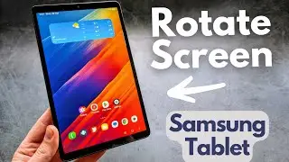 Любой планшет SAMSUNG &mdash; как повернуть главный экран и экран блокировки в альбомную/портретную ори...