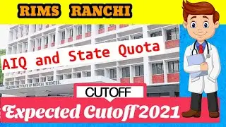 RIMS Ranchi Cut off 2020 | RAJENDRA INSTITUTE OF MEDICAL SCIENCE NEET CUT OFF 2021 EXPECTED.