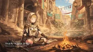 Ancient Temple Meditation | Peaceful Desert Fantasy Music