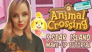 5 Star Island Animal Crossing Make-up Tutorial