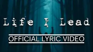 Life I Lead | Official Lyric Video | Yes That Kenny Music