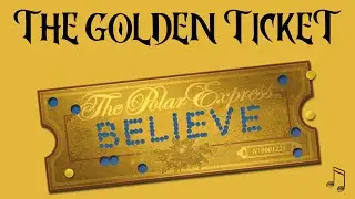 The Golden Ticket ❄️ Magical Christmas Song Inspired by the Polar Express