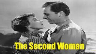 The Second Woman 1950 Film Noir Robert Young Betsy Drake John Sutton Classic Full Movie.
