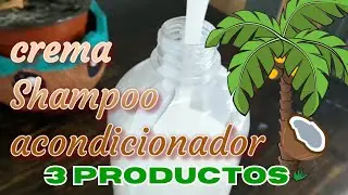 ELABOACION DE 3 PRODUCTOS DE 🥥 CHAMPÚ CREMA PARA PEINAR y ACONDICIONADOR