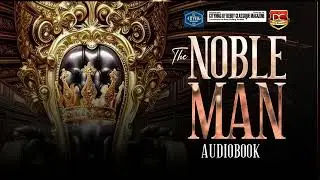 The NOBLE MAN