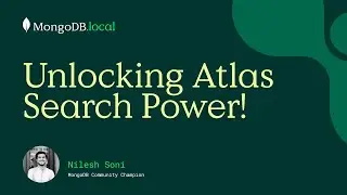 Discovering the Power of Atlas Search: Insights from a MongoDB Community Champion