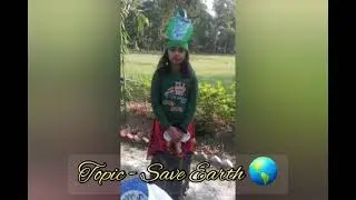 World Environment Day ||Topic -Save Earth || Fancy Dress competition | Achieved 1st Prize . By Sanvi