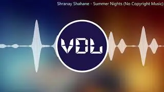 Shranay Shahane - Summer Nights