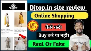 djtop.in real or fake || djtop.in online shopping || djtop.in review || djtop.in tutorial video