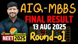 MCC AIQ Round 1 Result 2025 Declared | AIQ NEET Cut Off 2025 Category Wise & Seat Allotment Result