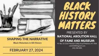 Shaping the Narrative: Black Historians in US History