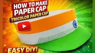 Tricolour Flag Cap तिरंगे से टोपी बनाना सीखे/Independence Day Craft/How to make paper Tricolour Hat