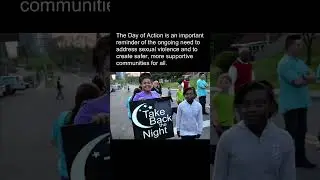 Sexual Assault Awareness, Sexual violence prevention, Take Back the Night