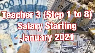 Teacher 3 (step 1 to 8 ) Salary starting January 2021